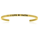 Yellow Stainless Steel I Live By Faith Cuff Bracelet