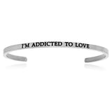 Stainless Steel I'm Addicted To Love Cuff Bracelet