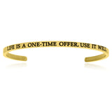 Yellow Stainless Steel Life Is A One Time Offer Use It Well Cuff Bracelet