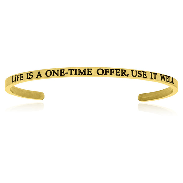 Yellow Stainless Steel Life Is A One Time Offer Use It Well Cuff Bracelet