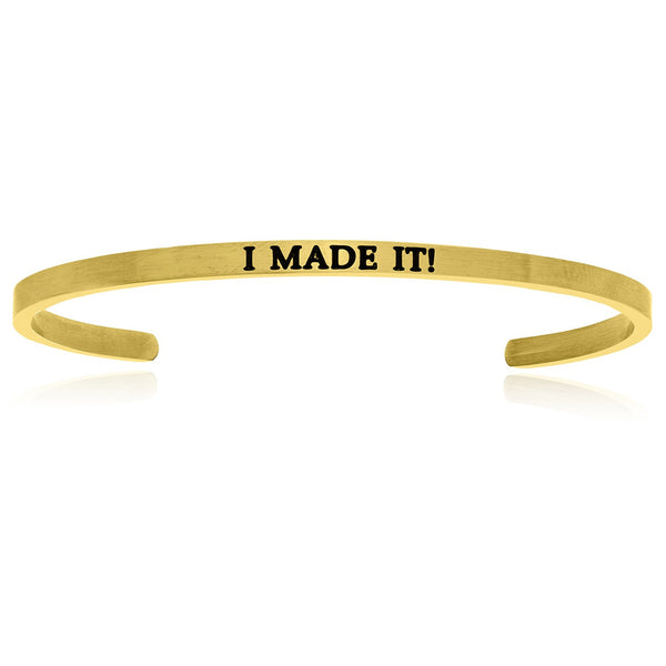 Yellow Stainless Steel I Made It Cuff Bracelet