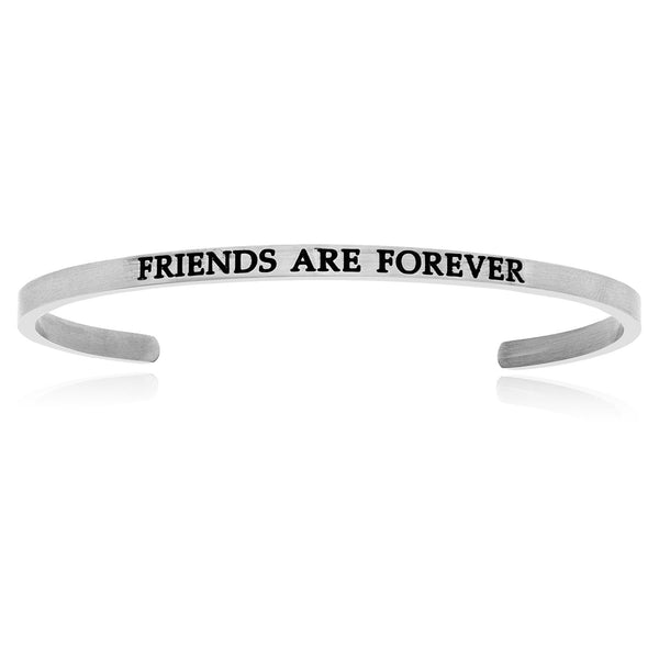 Stainless Steel Friends Are Forever Cuff Bracelet