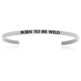 Stainless Steel Born To Be Wild Cuff Bracelet