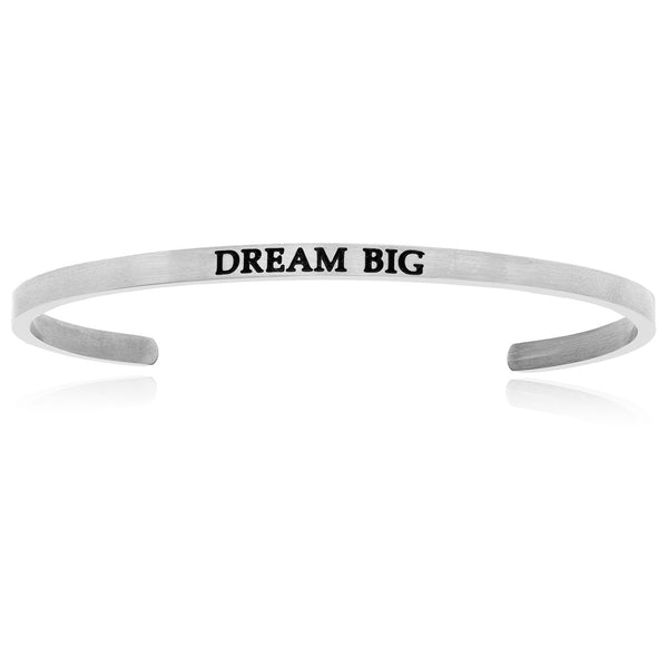 Stainless Steel Dream Big Cuff Bracelet